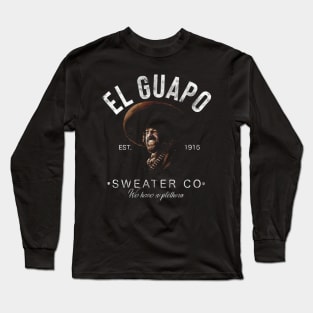 El Guapo Long Sleeve T-Shirt